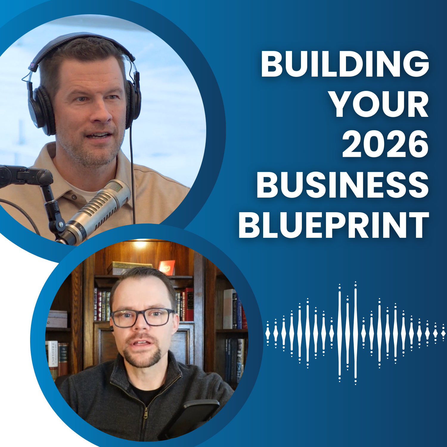 Building Your 2026 Business Blueprint